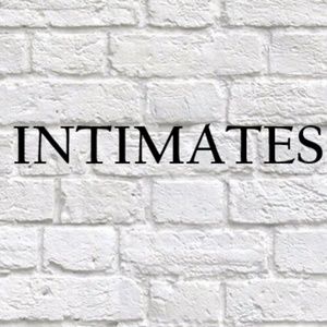 INTIMATES